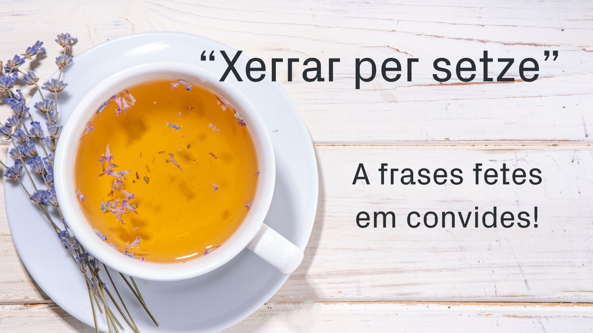 Katalanca'da 'Xerrar per setze': Çok Konuşmanın 16 Yolu ve Kültürel Yankıları