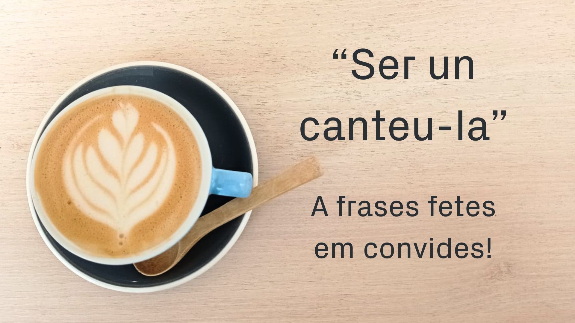 Barselona'dan Bir Deyiş: "Ser un Canteu-la" ve Kayıtsızlığın Kültürel Kodu