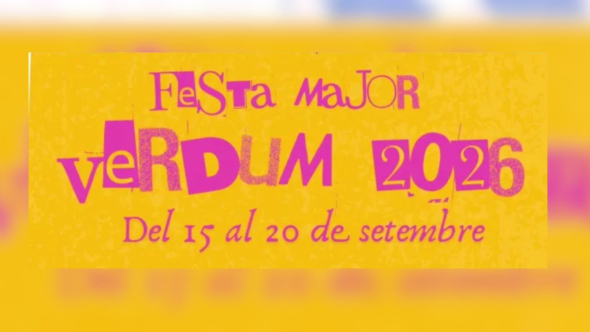Festa Major de Verdum 2026: Barselona'nın Kalbinde Bir Mahalle Şenliği