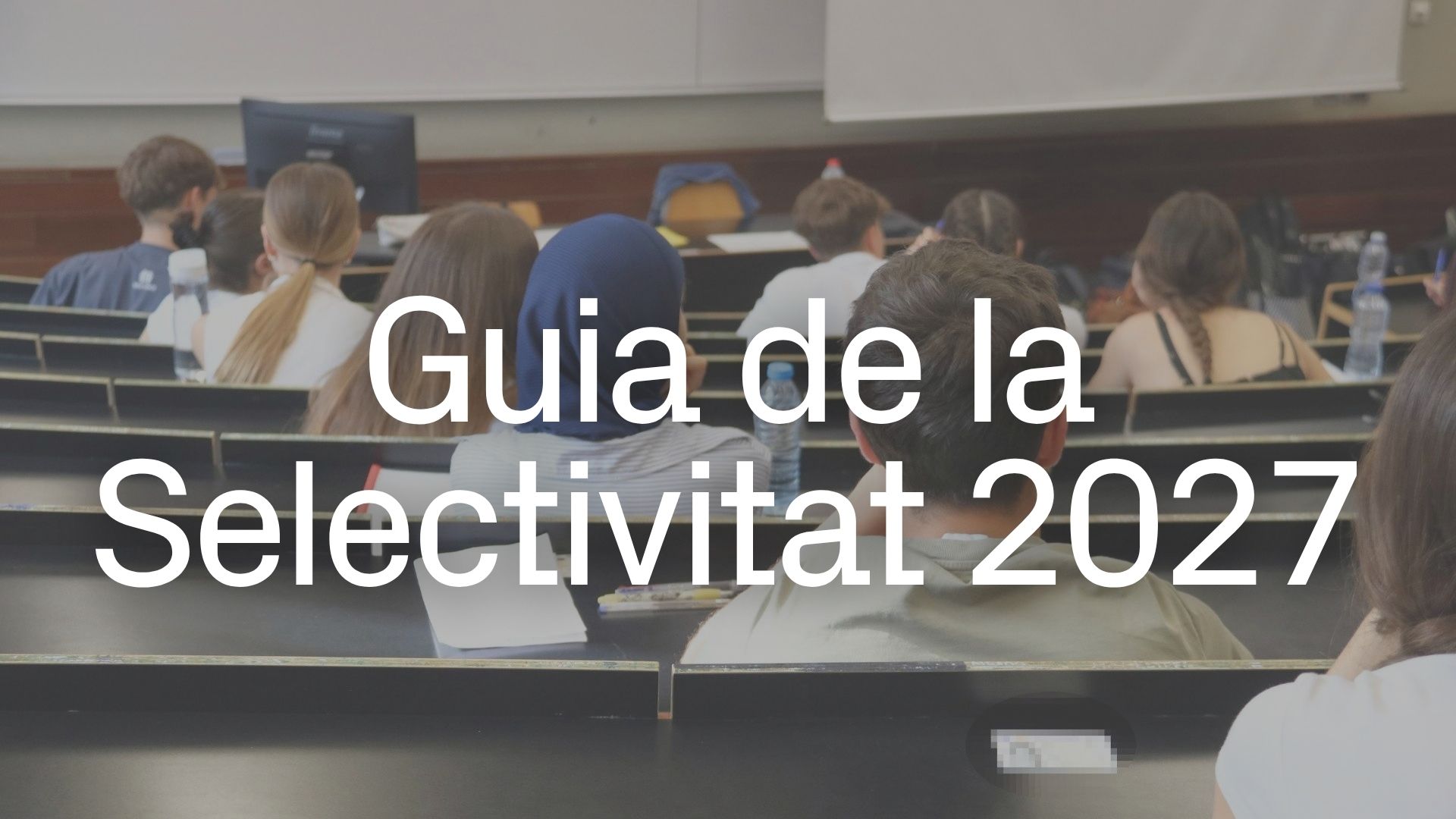 Katalonya'da Selectivitat 2027 Takvimi: Üniversiteye Girişte Yeni Dönem