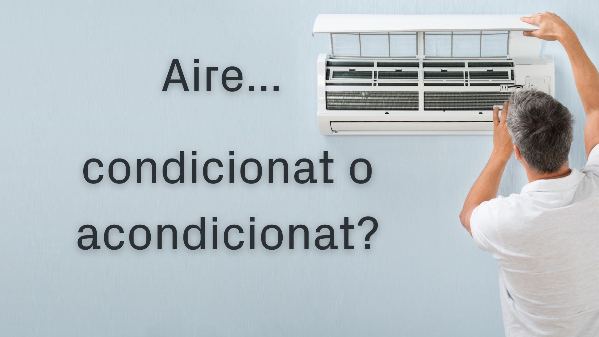 Katalanca'da Dil Tartışması: "Aire Condicionat" mı, "Aire Acondicionat" mı?